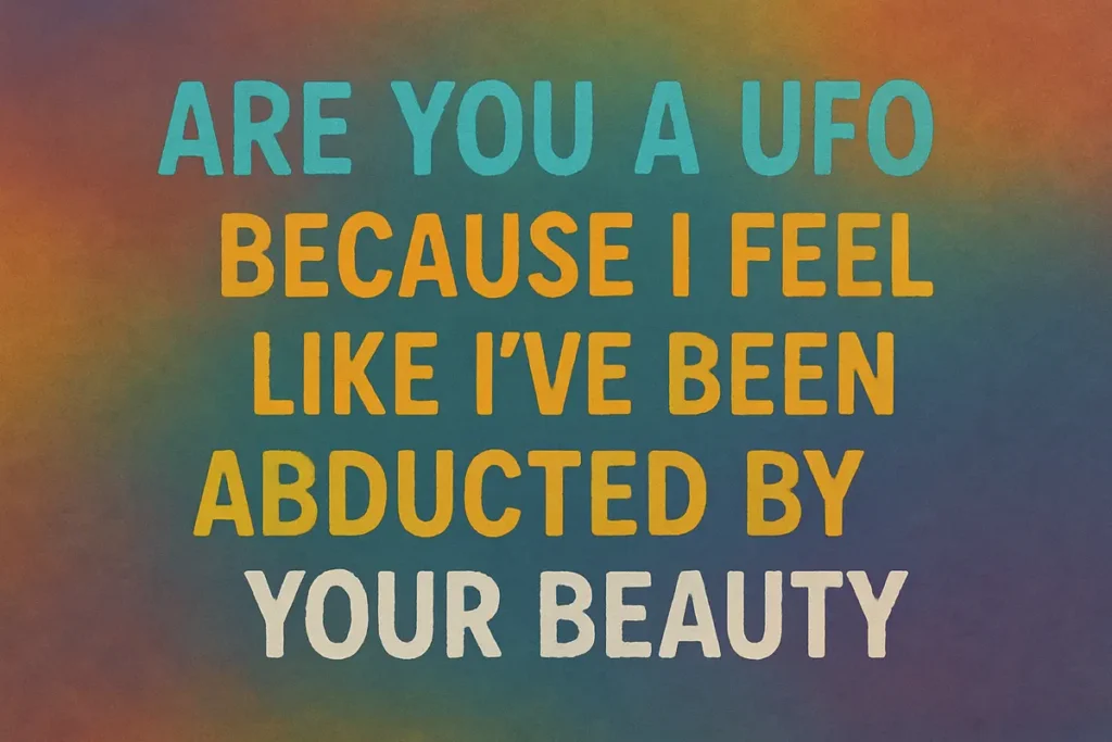 Hilarious Pickup Lines