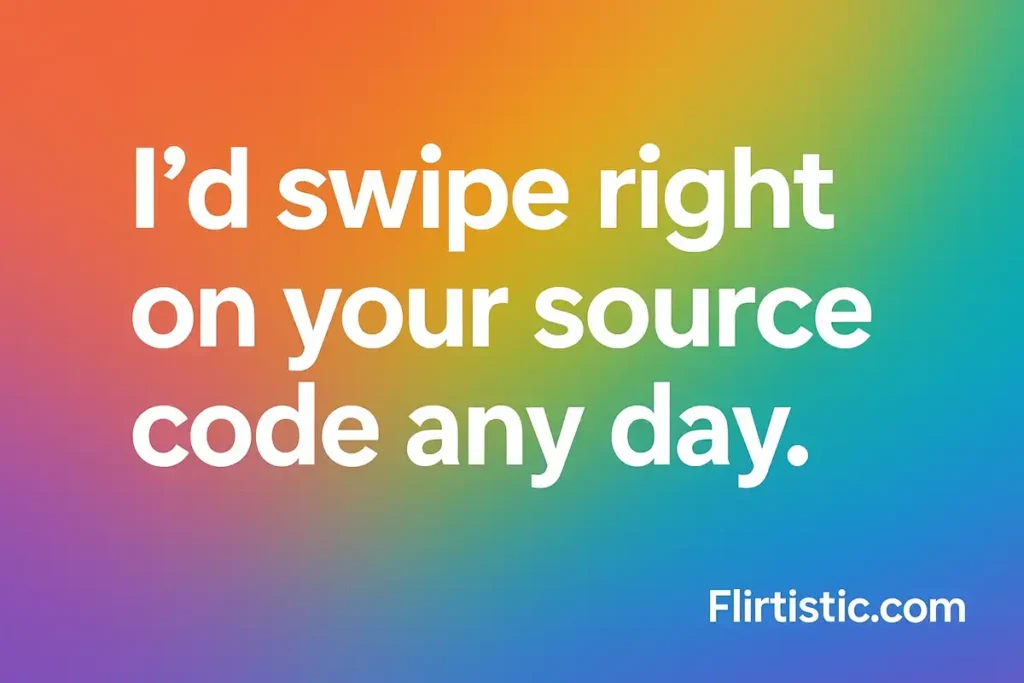 AI pickup lines image with text "I'd swipe right on your source code any day" on multicolored background