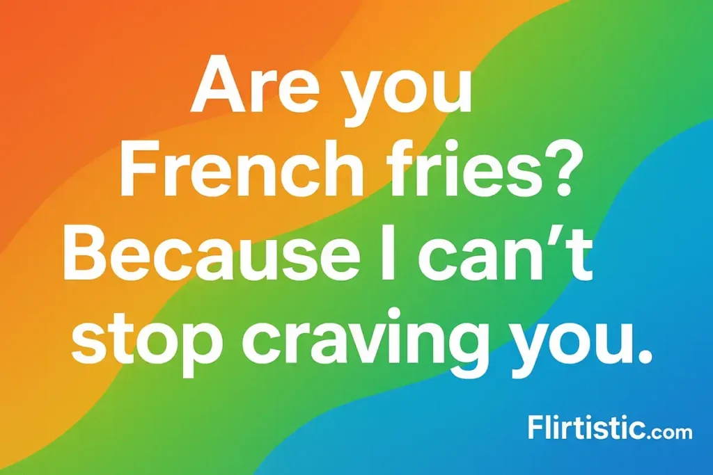 Cheesy pick up lines for Tinder