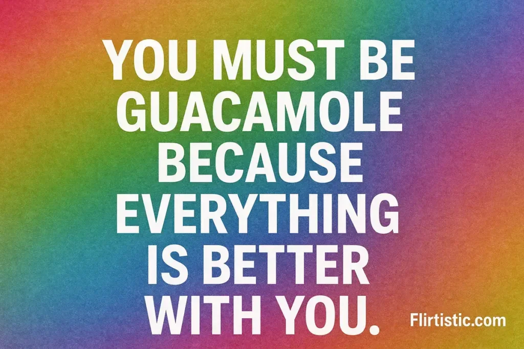 Guacamole Day pick up lines funny
