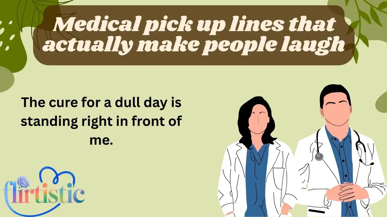 Medical pick up lines that actually make people laugh