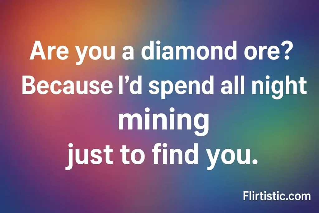 Minecraft pickup lines dirty