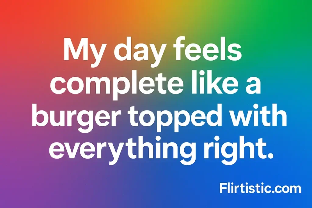 Burger pick up lines