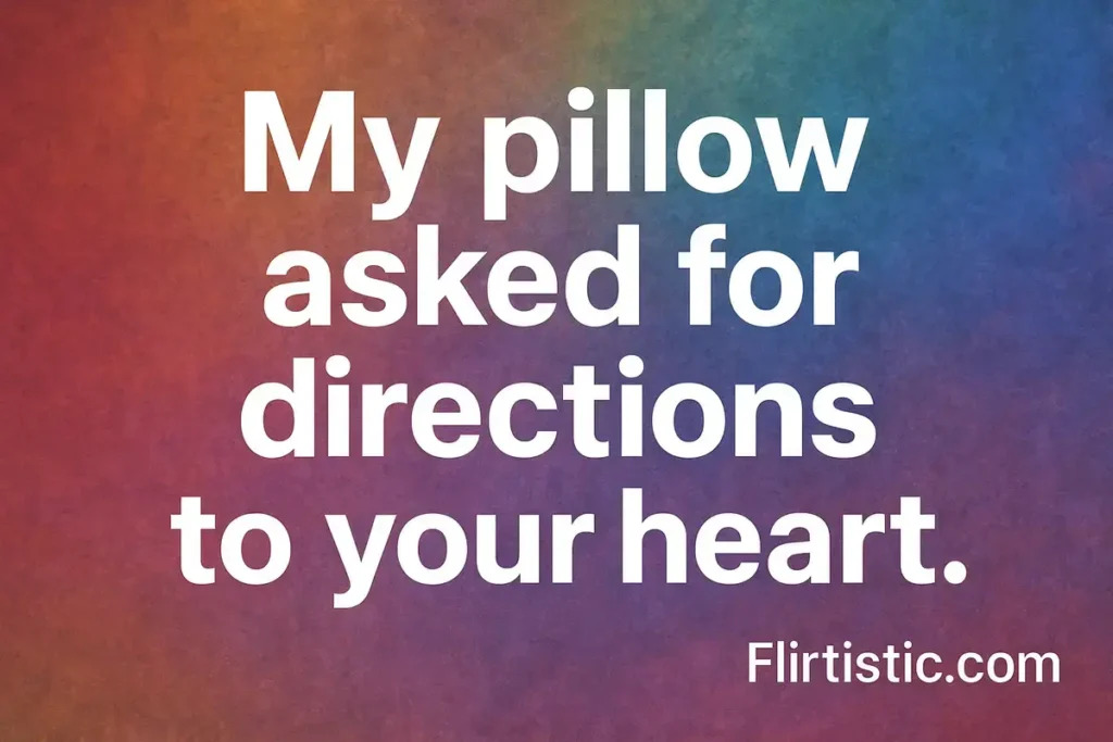 Weirdest pick up lines
