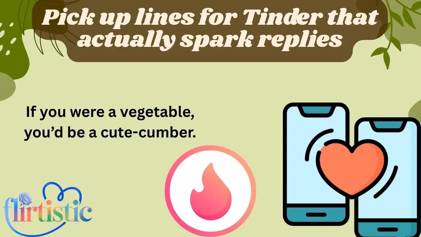 Pick up lines for Tinder that actually spark replies