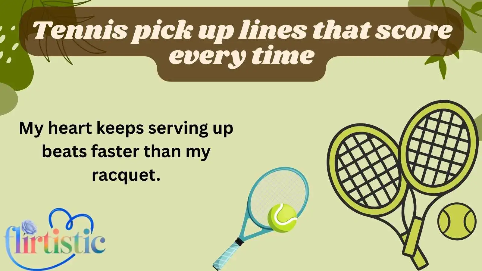 Tennis pick up lines that score every time