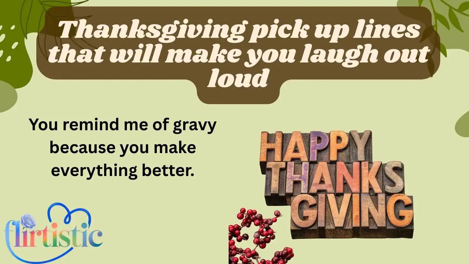 Thanksgiving pick up lines that will make you laugh out loud