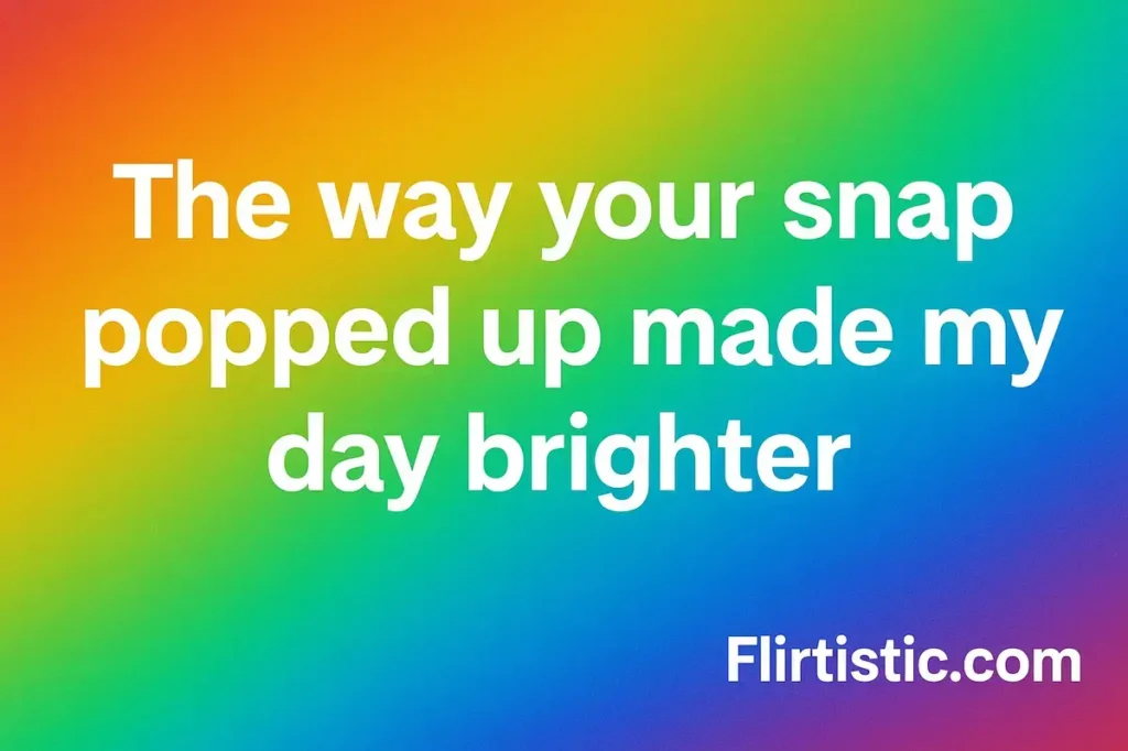 Snapchat pick up lines for her