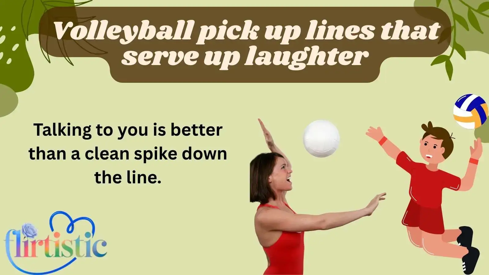 Volleyball pick up lines that serve up laughter
