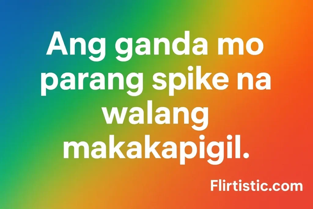 Volleyball pick up lines Tagalog twist