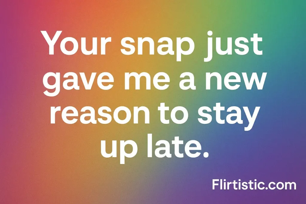 Snapchat pick up lines for crush