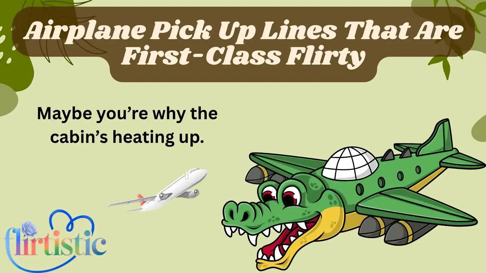 Airplane Pick Up Lines That Are First-Class Flirty