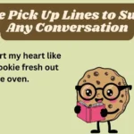 Cookie Pick Up Lines to Sweeten Any Conversation