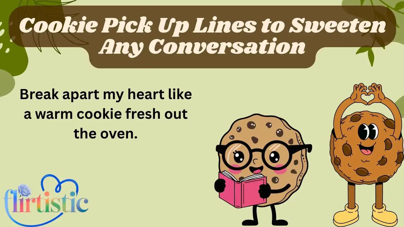 Cookie Pick Up Lines to Sweeten Any Conversation