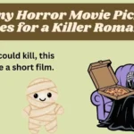 Funny Horror Movie Pick Up Lines for a Killer Romance