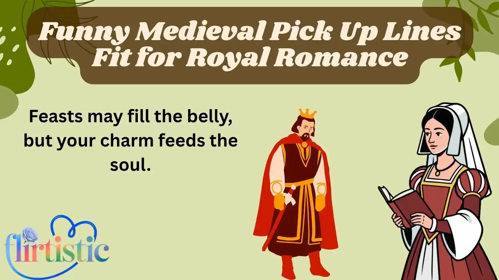 Funny Medieval Pick Up Lines Fit for Royal Romance