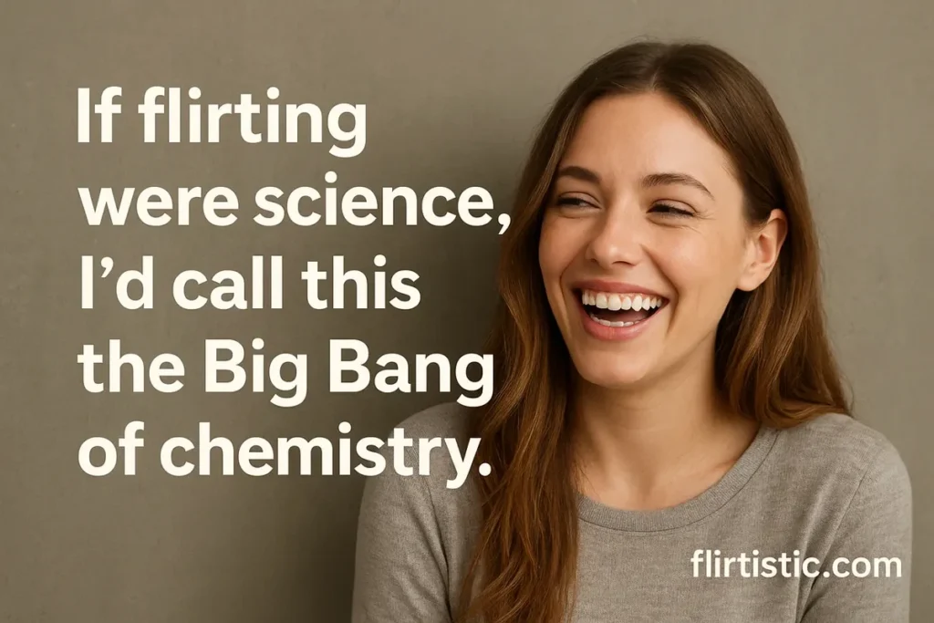 best nerdy Pick Up Lines for Flirting