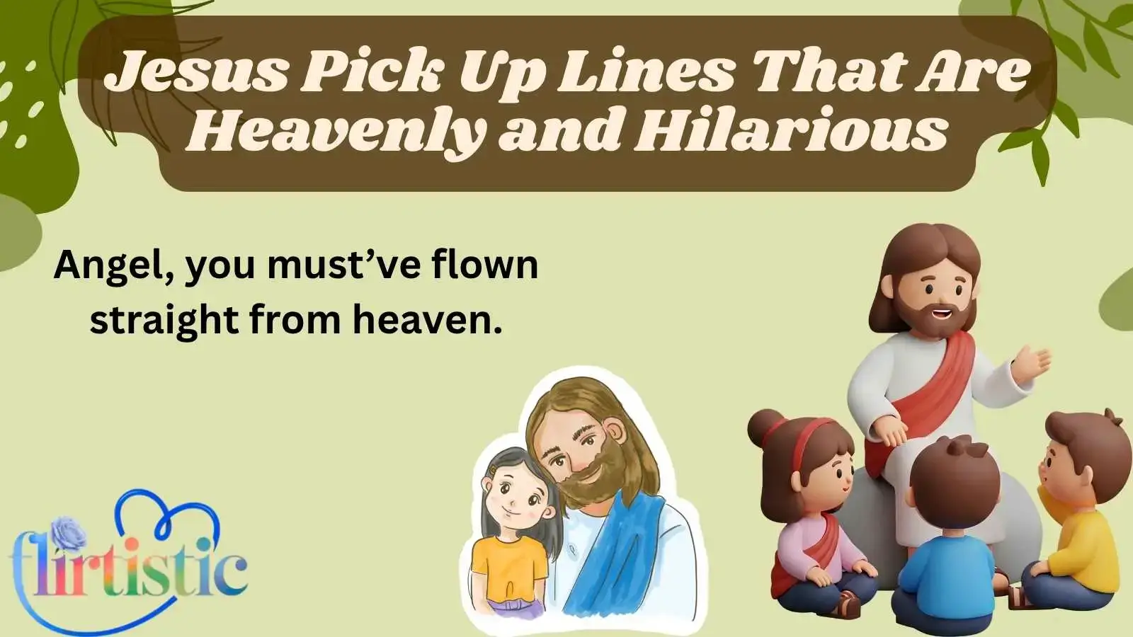 Jesus Pick Up Lines That Are Heavenly and Hilarious