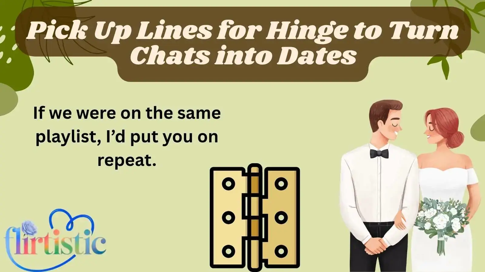 Pick Up Lines for Hinge to Turn Chats into Dates