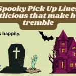 spooky-pick-up-lines-ghostlicious-that-make-hearts-tremble