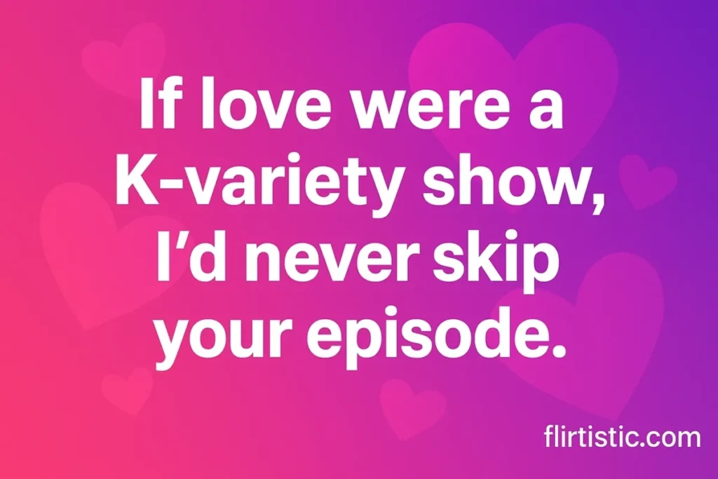 Korean Pop Culture Pick-Up Lines