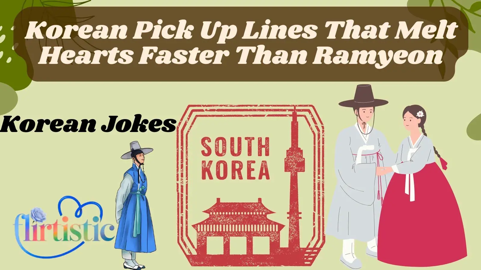 Korean Pick Up Lines That Melt Hearts Faster Than Ramyeon