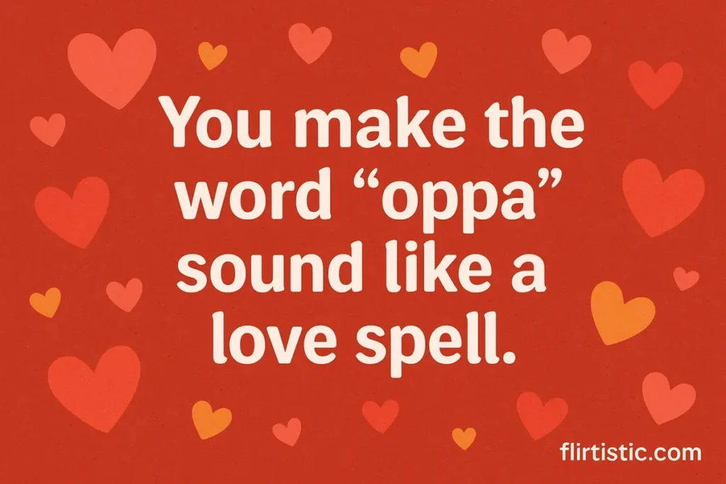 Oppa and Noona Pick-Up Lines