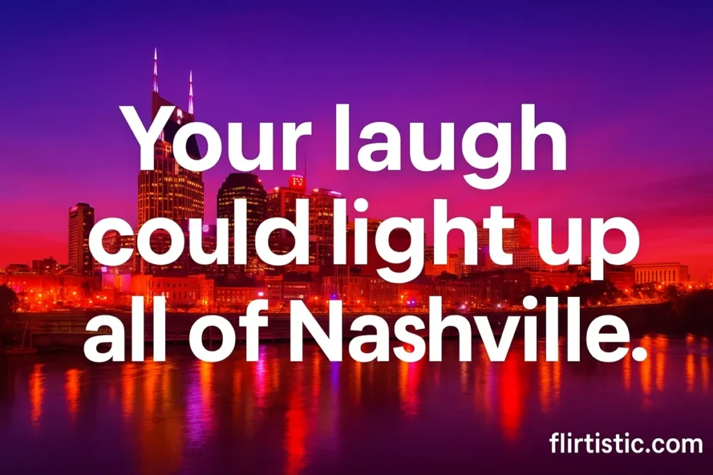 Tennessee Pick Up Lines for Her