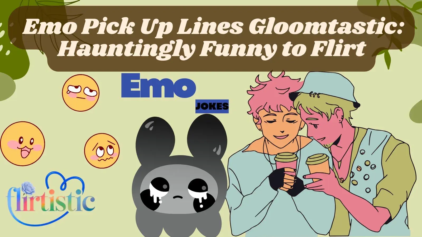 Emo Pick Up Lines Gloomtastic: Hauntingly Funny to Flirt
