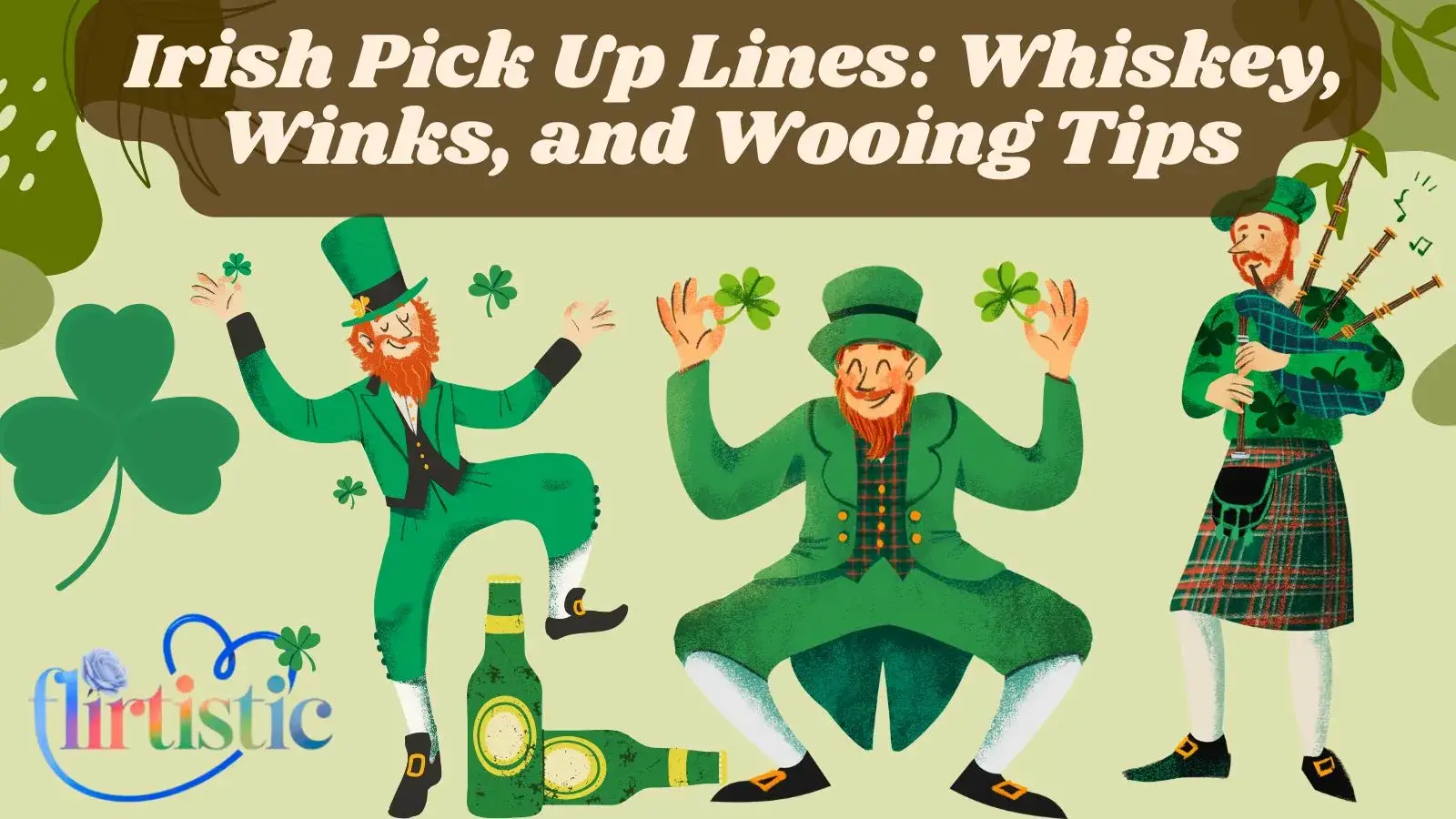 Irish Pick Up Lines: Whiskey, Winks, and Wooing Tips