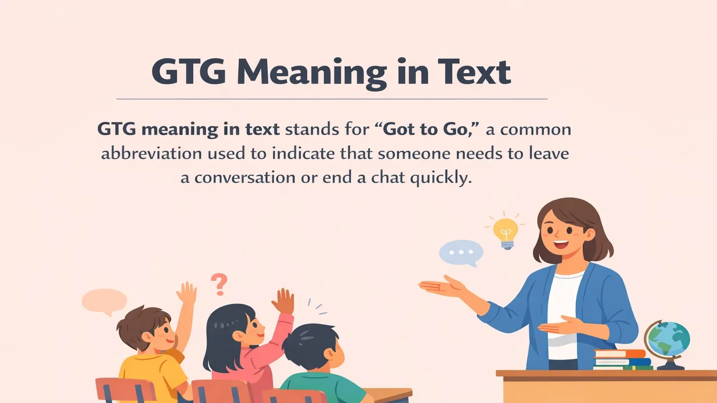GTG Meaning in Text