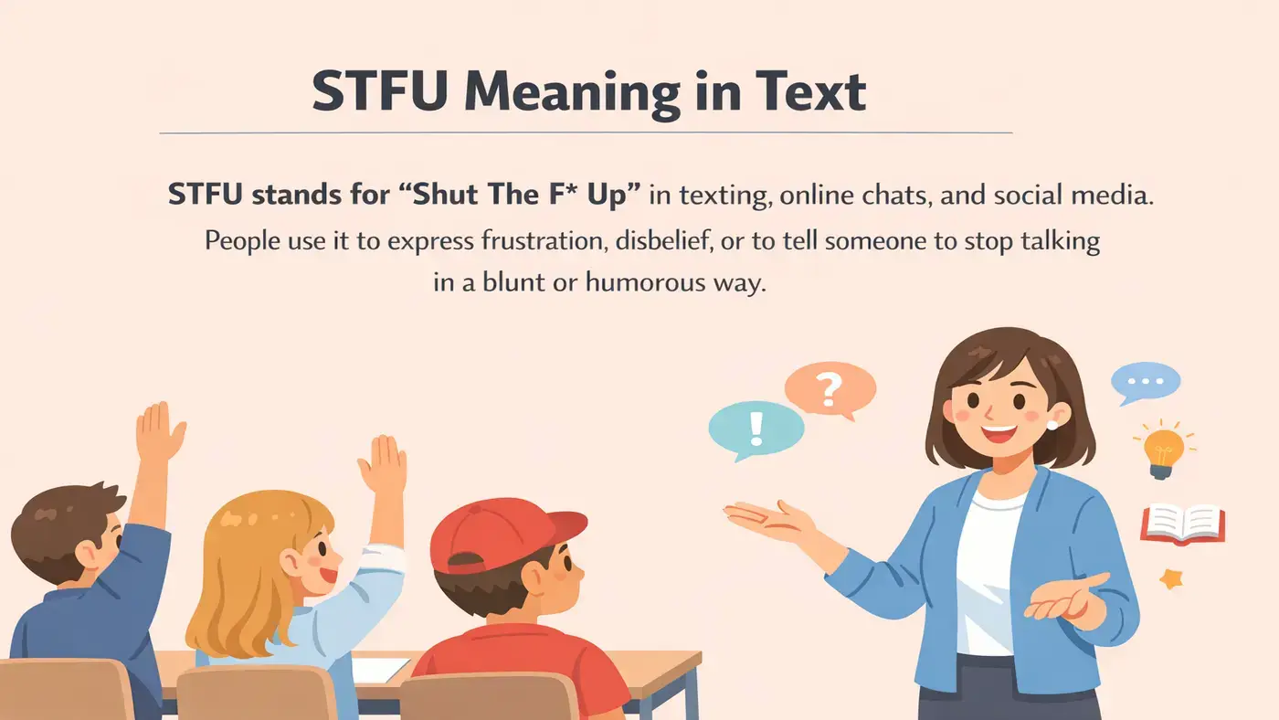 STFU Meaning in Text