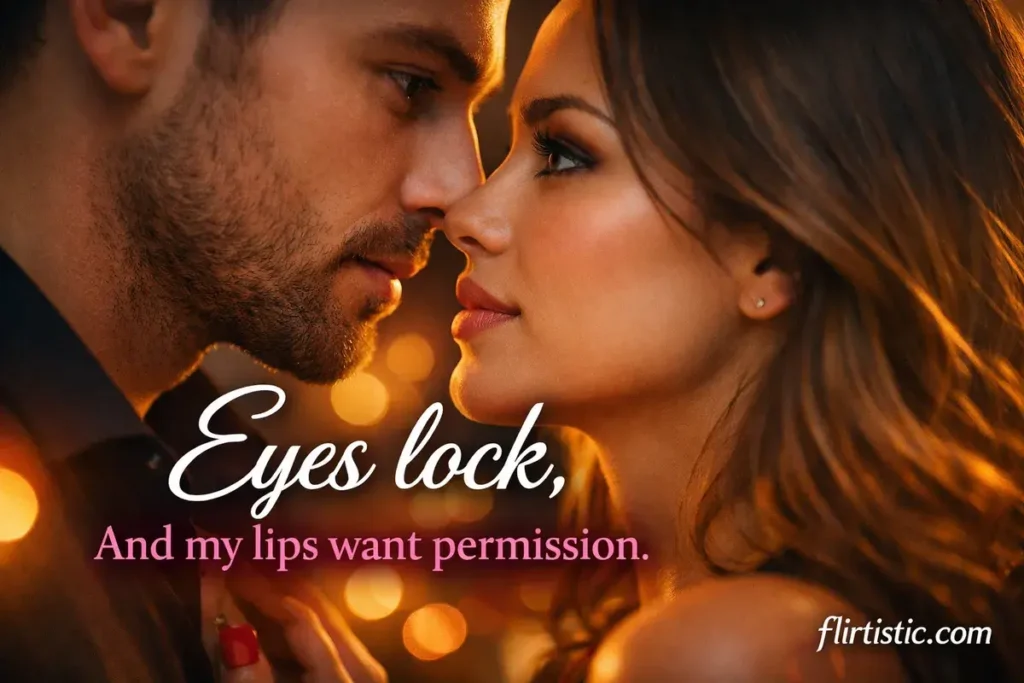 Flirty and Forward Lines to Ask for a Kiss