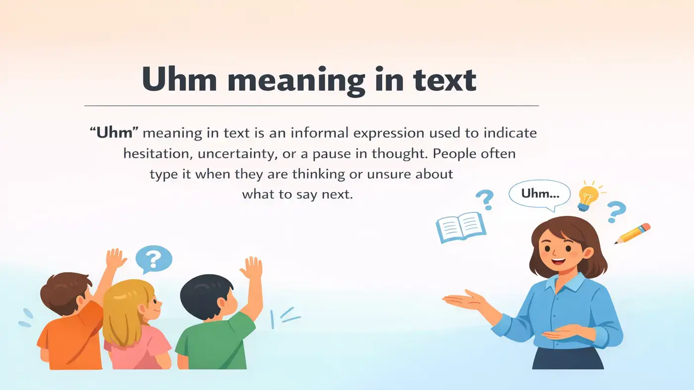 Uhm Meaning in Text